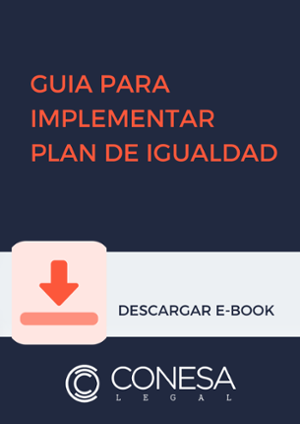 Descargar e-book Conesa Legal Guía para implementar Plan de Igualdad